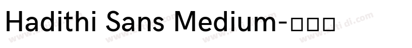 Hadithi Sans Medium字体转换
